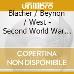 Blacher / Beynon / West - Second World War Masterpieces cd