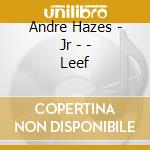 Andre Hazes - Jr - - Leef cd