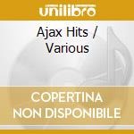 Ajax Hits / Various cd