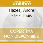 Hazes, Andre -Jr- - Thuis cd