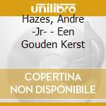 Hazes, Andre -Jr- - Een Gouden Kerst cd