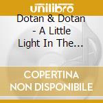 Dotan & Dotan - A Little Light In The Dark cd
