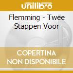 Flemming - Twee Stappen Voor cd