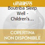 Boutriba Sleep Well - Children's Massage cd