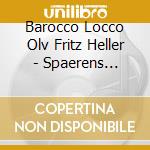 Barocco Locco Olv Fritz Heller - Spaerens Vreuchden-Bron (Sacd) cd
