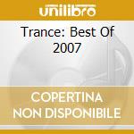 Trance: Best Of 2007 cd
