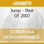Jump - Best Of 2007 cd
