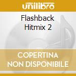 Flashback Hitmix 2 cd