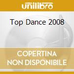 Top Dance 2008 cd musicale