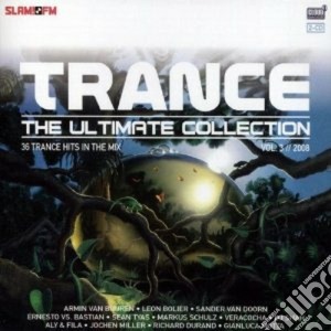 Trance The Ultimate Collection Vol.3 2008 cd musicale di ARTISTI VARI
