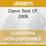 Damn Best Of 2008 cd