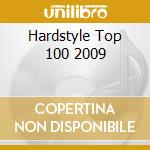 Hardstyle Top 100 2009 cd musicale di AA.VV.