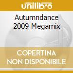 Autumndance 2009 Megamix cd musicale di Ptg Records