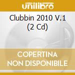 Clubbin 2010 V.1 (2 Cd) cd