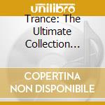 Trance: The Ultimate Collection 2010-3 / Various (2 Cd) cd musicale di Artisti Vari