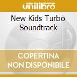 New Kids Turbo Soundtrack cd