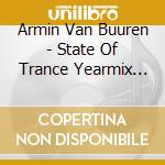 Armin Van Buuren - State Of Trance Yearmix 2011 (2 Cd) cd musicale di Artisti Vari