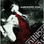 Dimension Zero - He Who Shall Not Bleed cd