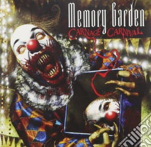 Memory Garden - Carnage Carnival cd musicale di Garden Memory