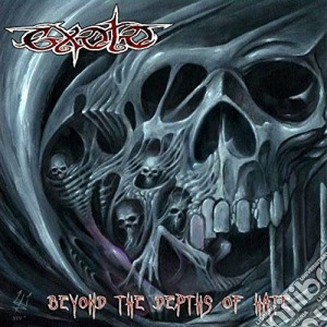 Exoto - Beyond The Depths Of Hate cd musicale di Exoto