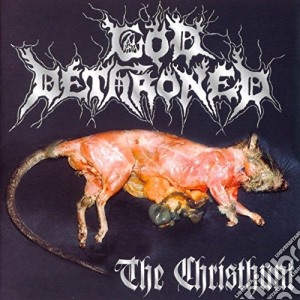 God Dethroned - The Christ Hunt cd musicale di God Dethroned