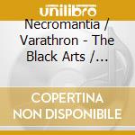 Necromantia / Varathron - The Black Arts / The Everlasting Sins cd