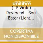 (LP Vinile) Reverend - Soul Eater (Light Green Vinyl) vinile
