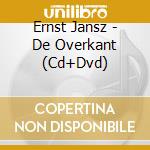 Ernst Jansz - De Overkant (Cd+Dvd) cd