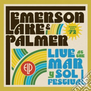 Emerson, Lake & Palmer - Live At The Mar Y Sol Festival '72 cd musicale di Emerson lake & palmer