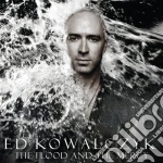 Ed Kowalczyk - The Flood And The Mercy cd