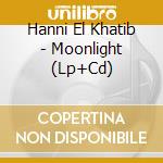 Hanni El Khatib - Moonlight (Lp+Cd) cd