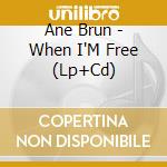 Ane Brun - When I'M Free (Lp+Cd)