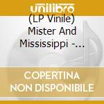 (LP Vinile) Mister And Mississippi - Mirage (Coloured) (Lp+Cd) vinile