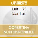 Lais - 25 Jaar Lais cd