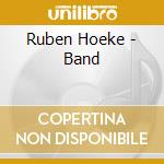 Ruben Hoeke - Band cd musicale