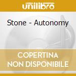 Stone - Autonomy cd