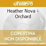 Heather Nova - Orchard cd