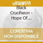 Black Crucifixion - Hope Of Retaliation cd