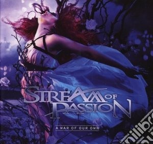 Stream Of Passion - A War Of Our Own cd musicale di Stream Of Passion
