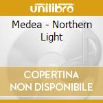 Medea - Northern Light cd