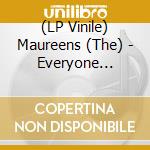 (LP Vinile) Maureens (The) - Everyone Smiles vinile