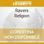 Ravers Religion cd