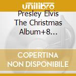 Presley Elvis The Christmas Album+8 Bonustracks cd musicale