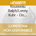 Rousseau Ralph/Lenny Kuhr - On Christmas Night cd