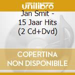 Jan Smit - 15 Jaar Hits (2 Cd+Dvd) cd