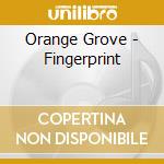 Orange Grove - Fingerprint cd