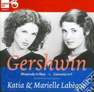 George Gershwin - Rhapsody In Blue, Concerto In F cd musicale di Katia & Marielle Gershwin / Labeque