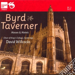 William Byrd / John Taverner - Masses & Motets (2 Cd) cd musicale di King'S College Choir/Willcocks