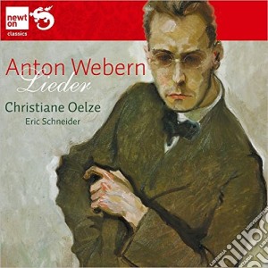 Anton Webern - Lieder cd musicale di Christiane Oelza