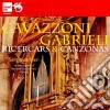 Sergio De Pieri - Cavazzoni & Gabrieli: Ricercars & Canzonas cd